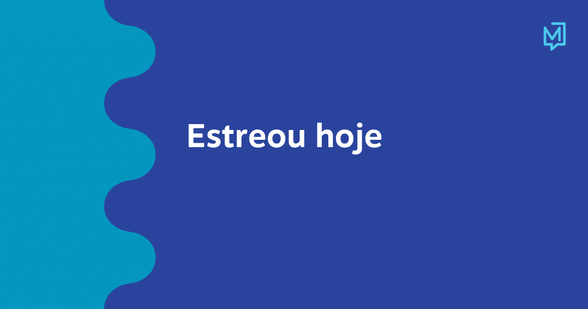 Estreou hoje – Meio