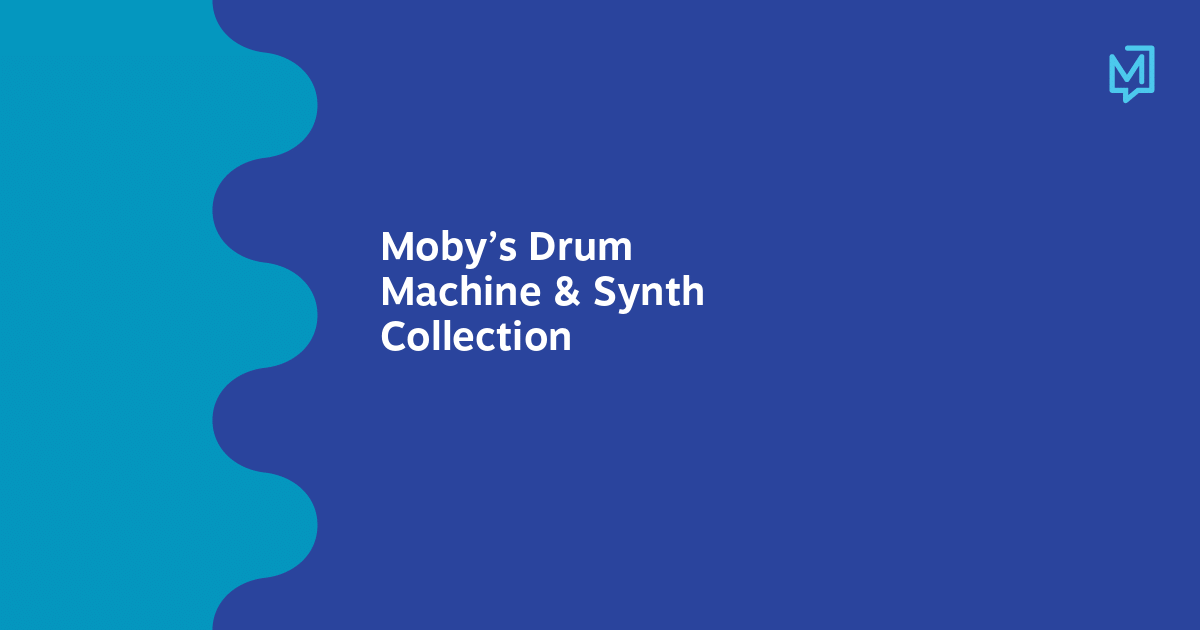 Moby’s Drum Machine & Synth Collection Meio